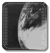 la 1re image, le 1er avril 1960, du satellite TIROS-1; ce fut la 1re image tlvision de la Terre vue de l'espace